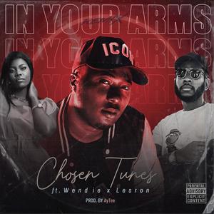 In Your Arms (feat. Wendie & Lesron) [Remix] [Explicit]