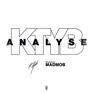 ANALYSE(feat. Madmob) (Explicit)