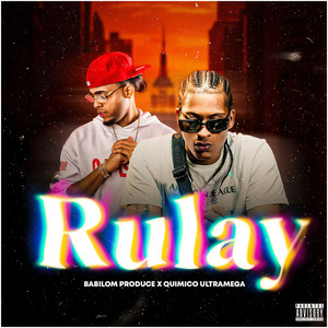 Rulay (Explicit)