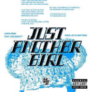 Just Another Girl (feat. OkCasheyy)