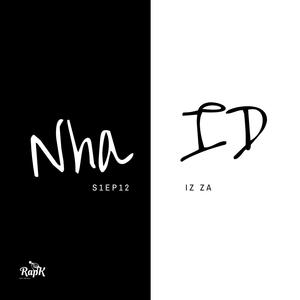NHAiD S01EP12 (feat. IZ ZA) (Explicit)