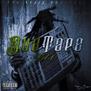 Dub Tape, Vol. 1 (Explicit)