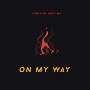 On My Way (Explicit)