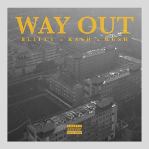 Way Out (Explicit)