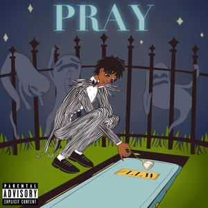 Pray (Explicit)