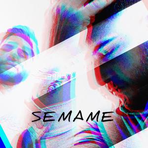 Semame (Explicit)