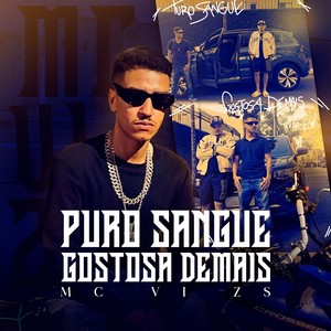 Puro Sangue/Gostosa Demais (Explicit)