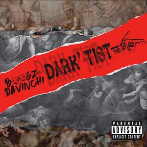 DARK'TIST (Explicit)