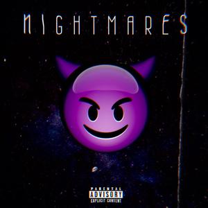 Nightmares (Explicit)