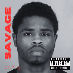 Savage (Explicit)