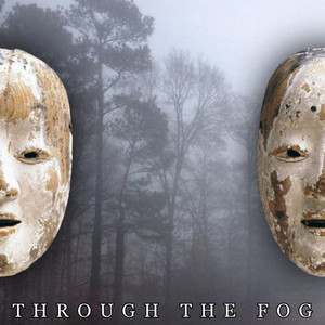 Through the Fog (Explicit)