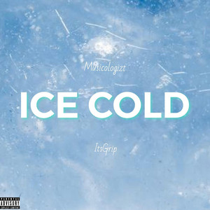 Ice Cold (Explicit)