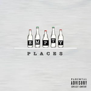 Empty Places (Explicit)