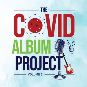 Covid Album Project, Vol. 2