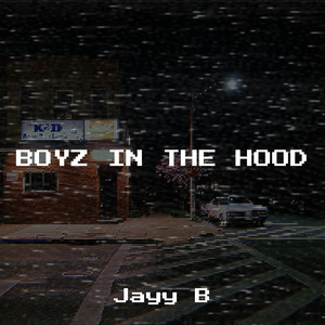 Boyz in the Hood (Explicit)
