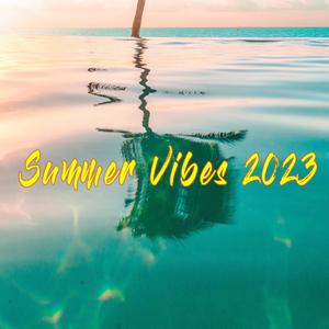 Summer Vibes 2023