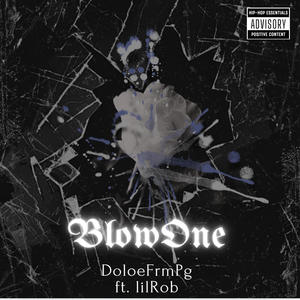 BlowOne (feat. DoloeFrmPg) (Explicit)