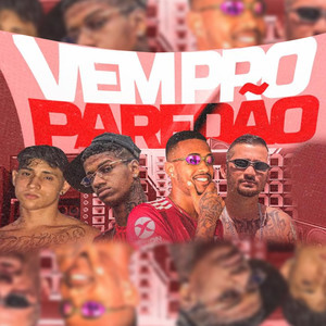 Vem pro Paredão (Explicit)