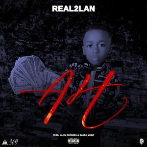 AH (feat. Real2Lan) [Explicit]