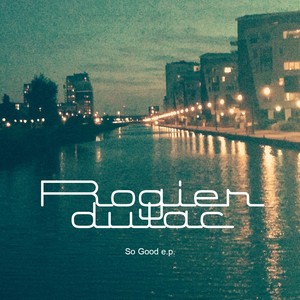 So Good (Original Mix)