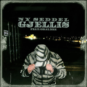 GJELLIS - NY SEDDEL (Explicit)
