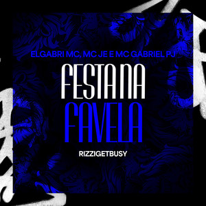 Festa na Favela (Explicit)