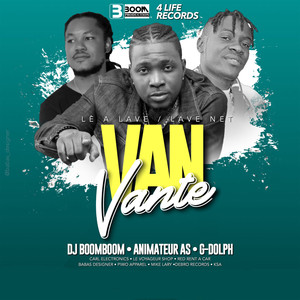 Van Vante (feat. Animateur As & Gdolph)
