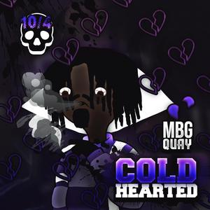 Cold Hearted (Explicit)