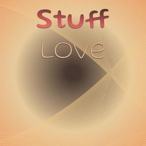 Stuff Love