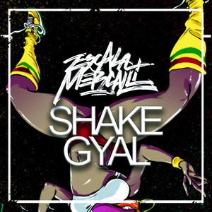 Shake Gyal