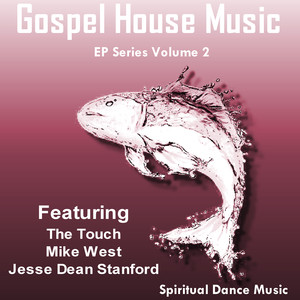 Gospel House Music (Volume 2)