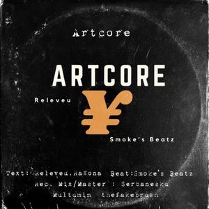 Artcore(feat. RaWona) (Explicit)