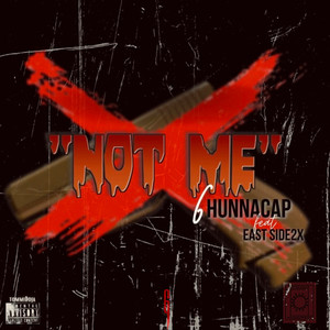 Not Me (No No) (Explicit)