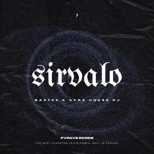 Sirvalo (Explicit)