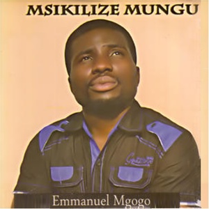 Msikilize Mungu