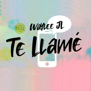 Te Llamé (Explicit)