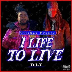 One Life to Live (feat. Lv) [Explicit]