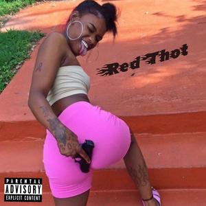 Red Thot (Explicit)