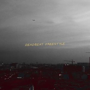 Deadbeat freestyle (Explicit)