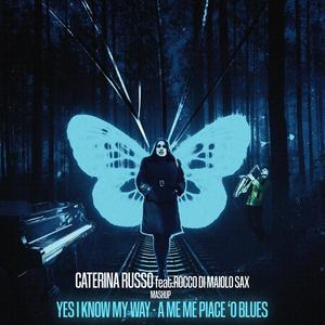 Yes I Know My Way - A Me Me Piace 'O Blues(feat. Rocco Di Maiolo Sax)