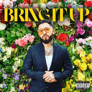 Bring It Up (Explicit)