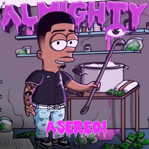 ALMIGHTY (Explicit)