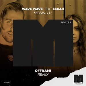 Missing U (feat. EMIAH) (offrami Extended Remix)