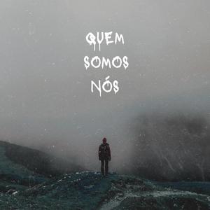 Quem somos nós (Explicit)