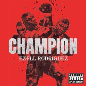 Champion (feat. GIII) (Explicit)