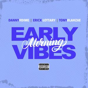 Early Morning Vibes (Explicit)