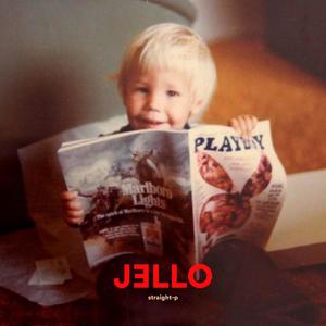 Jello (Explicit)