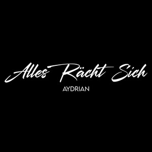 Alles rächt sich (Explicit)