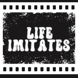 Life Imitates (Original Audio Movie Soundtrack)