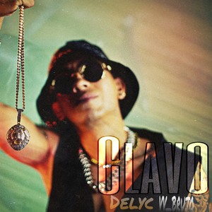 clavo (feat. vv brujo) [Explicit]